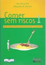 Comer sem riscos - Volume 1