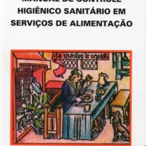 Manual de Controle Higiênico-sanitário Em Serviços de Alimentação – 8ª Ed. (2020)