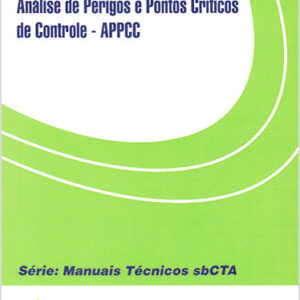APPCC – Análise de Perigos e Pontos Críticos de Controle - Consulte a disponibilidade