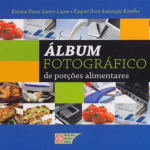 Álbum fotográfico de porções alimentares - Consulte a disponibilidade