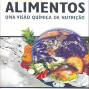 Análise de alimentos: uma visão química da nutrição - Consulte a disponibilidade
