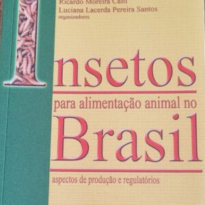 Insetos para alimentação animal no Brasil